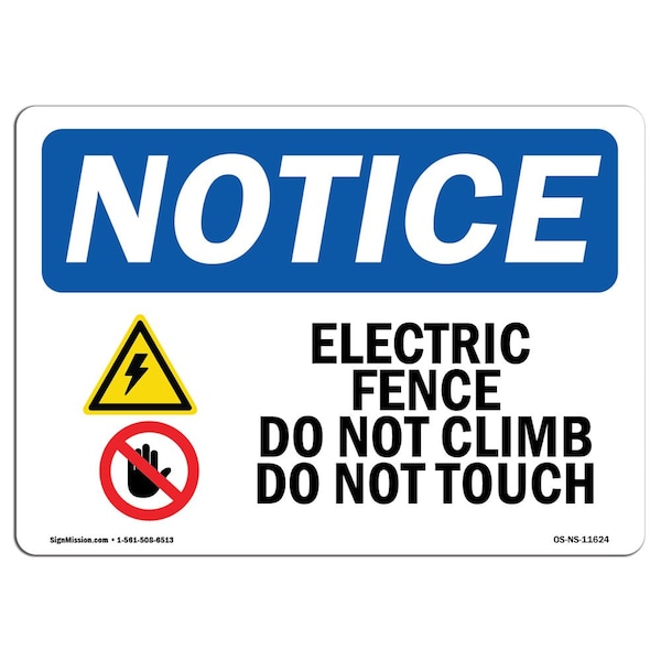 OSHA Sign, 18" H, 24" W, Rigid Plastic, Electric Fence Do Not Climb Sign With Symbol, Landscape